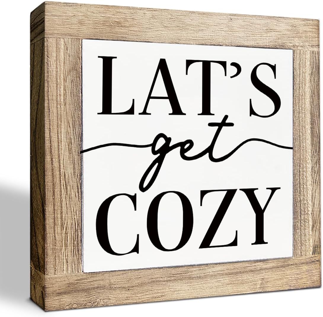 Let’s Get Cozy Farmhouse Table Sign